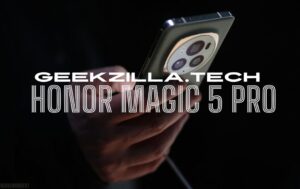 Geekzilla.tech Honor Magic 5 Pro