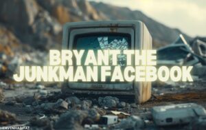 bryant the junkman facebook